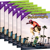 The Art and Science of Skateboarding Guided Reading 6-Pack