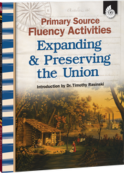 Primary Source Fluency Activities: Expanding & Preserving the Union ebook