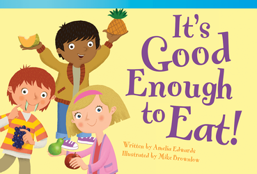 It's Good Enough to Eat! ebook