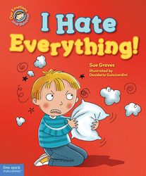 I Hate Everything!: A book about feeling angry