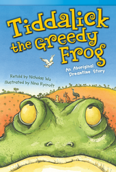 Tiddalick, the Greedy Frog: An Aboriginal Dreamtime Story ebook