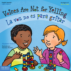 Voices Are Not for Yelling / La voz no es para gritar ebook