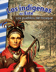 Los indígenas del Este: Los pueblos del bosque (American Indians of the East: Woodland People)