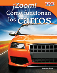 ¡Zoom! Cómo funcionan los carros (Zoom! How Cars Move) (Spanish Version)