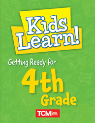 Kids Learn! Getting Ready for 4th Grade