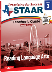 Practicing for Success: STAAR Reading Language Arts Grade 3 Teacher's Guide (Spanish Version)