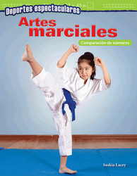 Deportes espectaculares: Artes marciales: Comparación de números (Spectacular Sports: Martial Arts: Comparing Numbers)