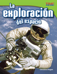 La exploración del espacio (Space Exploration) (Spanish Version)