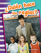 ¿Quién hace las reglas? (Who Makes the Rules?) (Spanish Version)