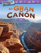 Aventuras de viaje: El Gran Cañón: Datos (Travel Adventures: The Grand Canyon: Data)
