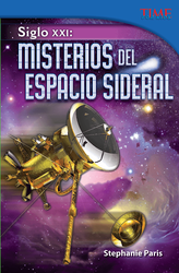 Siglo XXI: Misterios del espacio sideral (21st Century: Mysteries of Deep Space) (Spanish Version)