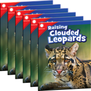 Raising Clouded Leopards Guided Reading 6-Pack