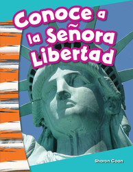 Conoce a la Señora Libertad (Meet Lady Liberty)