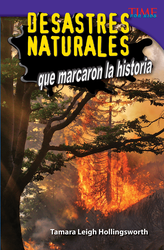 Desastres naturales que marcaron la historia (Unforgettable Natural Disasters) (Spanish Version)
