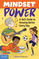 Mindset Power: A Kid's Guide to Growing Better Every Day ebook