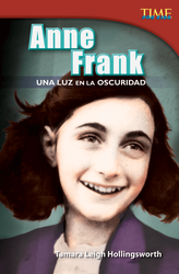Anne Frank: Una luz en la oscuridad (Anne Frank: A Light in the Dark) (Spanish Version)