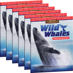 Amazing Animals: Wild Whales: Addition and Subtraction Guided Reading 6-Pack