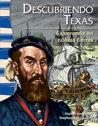 Descubriendo Texas: Exploración en nuevas tierras (Finding Texas:Exploration in New Lands)