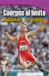Cuerpos al límite: Hazañas y fracasos (Physical: Feats & Failures) (Spanish Version)