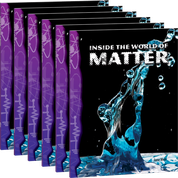Inside the World of Matter 6-Pack