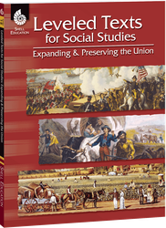 Leveled Texts for Social Studies: Expanding and Preserving the Union
