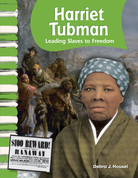 Harriet Tubman: Leading Slaves to Freedom