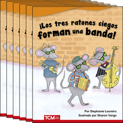 ¡Los tres ratones ciegos forman una banda! Guided Reading 6-Pack