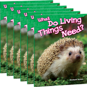 What Do Living Things Need? 6-Pack