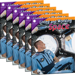 Living and Working in Space Guided Reading 6-Pack