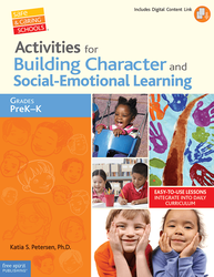 Activities for Building Character and Social-Emotional Learning Grades PreK-K ebook