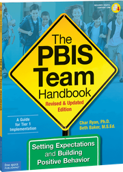 The PBIS Team Handbook: Setting Expectations and Building Positive Behavior ebook