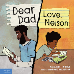 Dear Dad: Love, Nelson: The Story of One Boy and His Incarcerated Father ebook