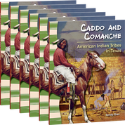 Caddo and Comanche: American Indian Tribes in Texas 6-Pack