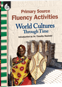 Primary Source Fluency Activities: World Cultures ebook