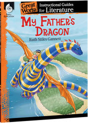 My Father's Dragon: An Instructional Guide for Literature ebook