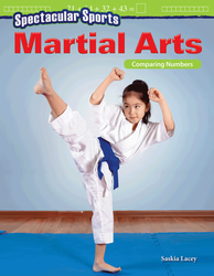 Spectacular Sports: Martial Arts: Comparing Numbers ebook