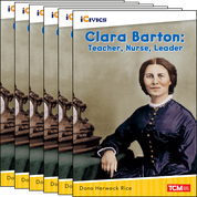 Clara Barton: Teacher, Nurse, Leader 6-Pack