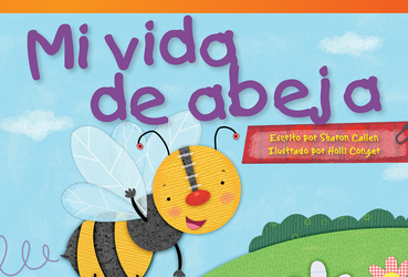 Mi vida de abeja (My Life as a Bee) (Spanish Version)