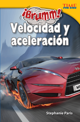 ¡Brumm! Velocidad y aceleración (Vroom! Speed and Acceleration) (Spanish Version)