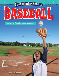 Spectacular Sports: Baseball: Statistical Questions and Measures