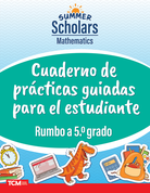 Summer Scholars: Mathematics: Rising 5th Grade: Student Guided Practice Book (Spanish)