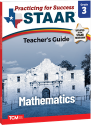 Practicing for Success: STAAR Mathematics Grade 3 Teacher's Guide
