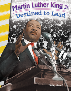 Martin Luther King Jr.: Destined to Lead