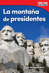 La montaña de presidentes (Mountain of Presidents)