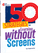 50 Strategies for Learning without Screens