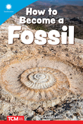 How to Become a Fossil