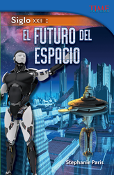 Siglo XXII: El futuro del espacio (22nd Century: Future of Space) (Spanish Version)