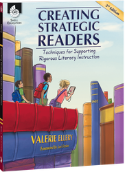Creating Strategic Readers: Techniques for Supporting Rigorous Literacy Instruction ebook