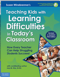 Teaching Kids with Learning Difficulties in Today's Classroom: How Every Teacher Can Help Struggling Students Succeed ebook