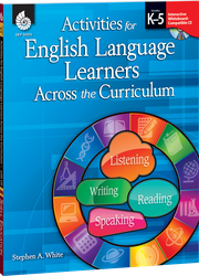 Activities for English Language Learners Across the Curriculum ebook